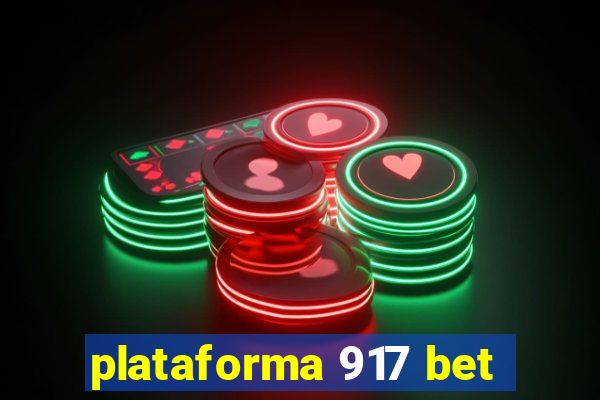 plataforma 917 bet